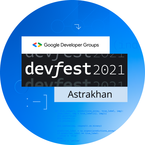 GDG DevFest Astrakhan 2021